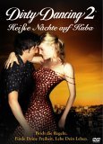 Dirty Dancing 2 - Kultfilm reloaded