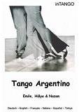 Tango Argentino (DVD, Tango-Lehrvideo mit Emile, H&uuml;lya & Nazan) 